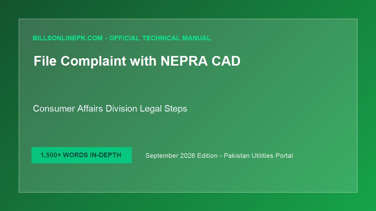 How to File an Official Complaint with NEPRA Consumer Affairs Division: Step-by-Step Procedure