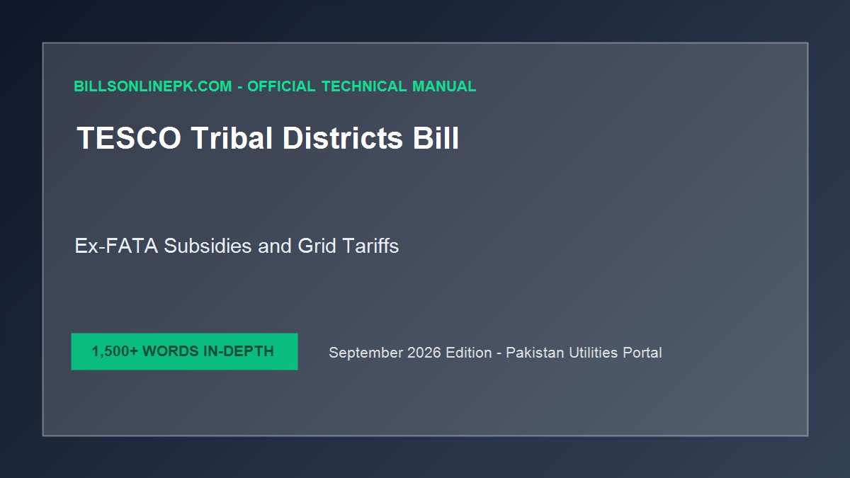 TESCO Electricity Billing in Tribal Districts: Ex-FATA Tariff Subsidies & Grid Reforms