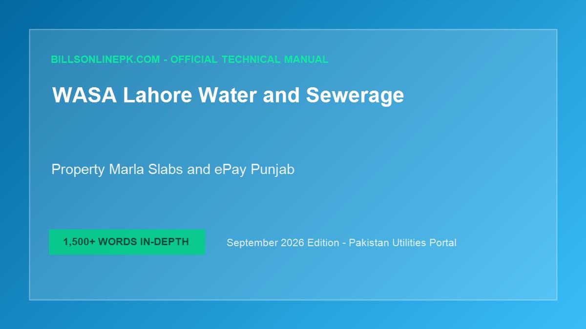 WASA Lahore Water & Sewerage Online Bill Check: Property Marla Slabs & ePay Punjab Guide