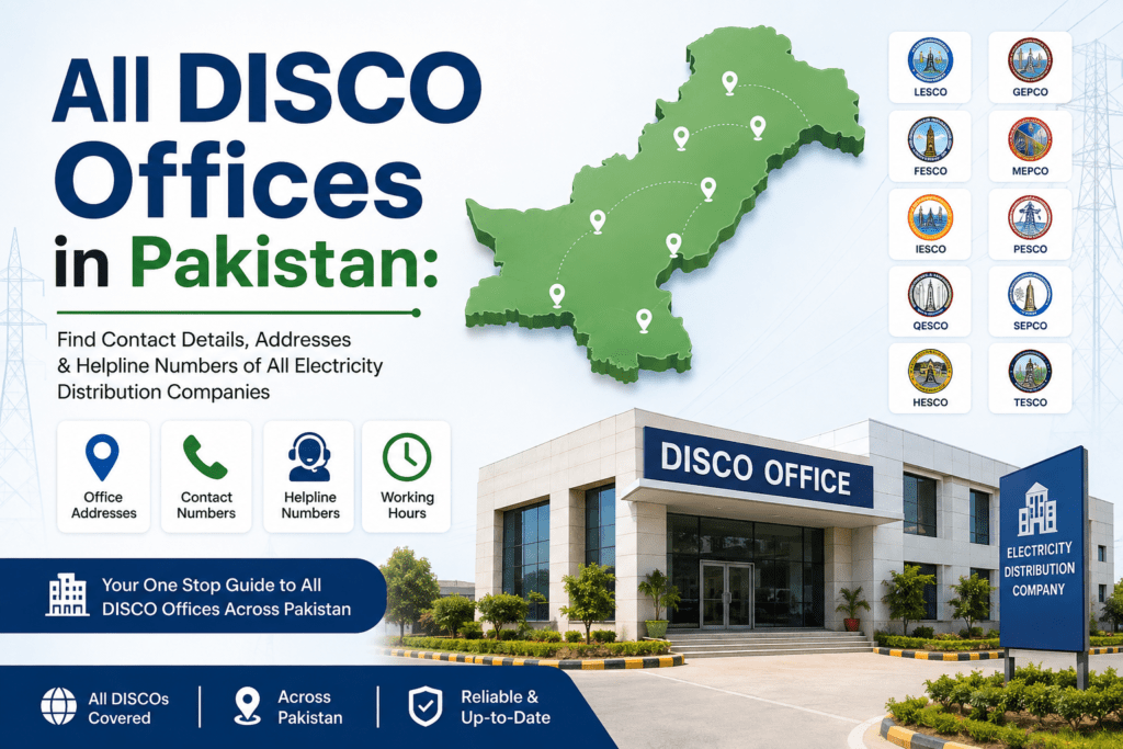 All DISCO Offices in Pakistan:
